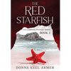 The Red Starfish - Hardcover
