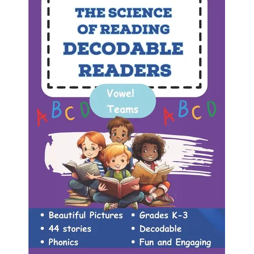 The Science of Reading Decodable Readers: Vowel Teams - Paperback
