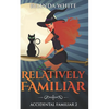 Relatively Familiar - Paperback