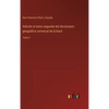 Adición al tomo segundo del diccionario geográfico universal de Echard: Tomo 2 - Hardcover