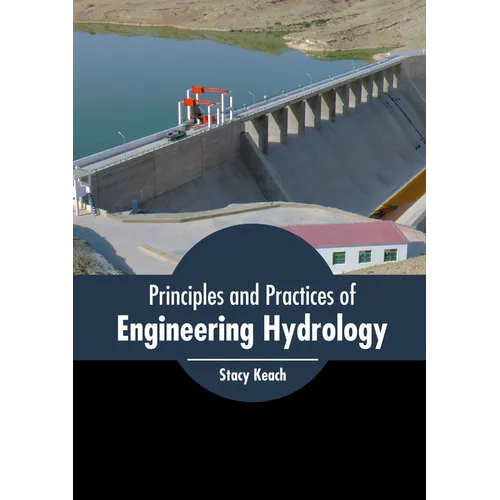 Principles and Practices of Engineering Hydrology - Hardcover