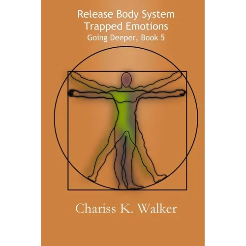 Release Body System Trapped Emotions - Paperback