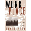 Work-Place: The Social Regulation of Labor Markets - Paperback
