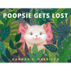 Poopsie Gets Lost - Hardcover