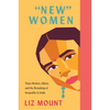 "New" Women - Hardcover