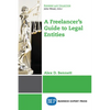 A Freelancer's Guide to Legal Entities - Paperback
