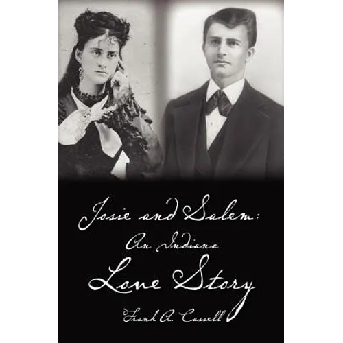 Josie and Salem: An Indiana Love Story - Paperback