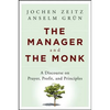 The Manager and the Monk - Hardcover