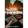 A Shortcut to Paradise - Paperback