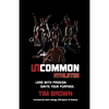 Uncommon Athlete: Lead with Passion, Ignite Your Purpose - Paperback