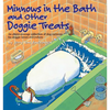 Minnows in the Bath and Other Doggie Treats - Paperback