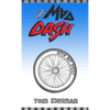The Mad Dash - Bite My Dust - Hardcover