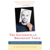 The Sociopath at the Breakfast Table: Recognizing and Dealing with Antisocial and Manipulative People - Paperback
