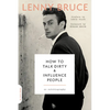 How to Talk Dirty and Influence People: An Autobiography - Paperback