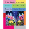 Scale Studies for the Third Octave, for the Cello, Book Two - Paperback