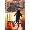 Making a Gangsta: Forgive Me, Father, for I Have Sinned A Slow L Novel - Paperback