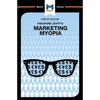 An Analysis of Theodore Levitt's Marketing Myopia - Paperback
