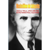 Nikola Tesla, UFOs and the Extraterrestrial Equation - Paperback