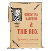 Christina Katerina and the Box - Paperback