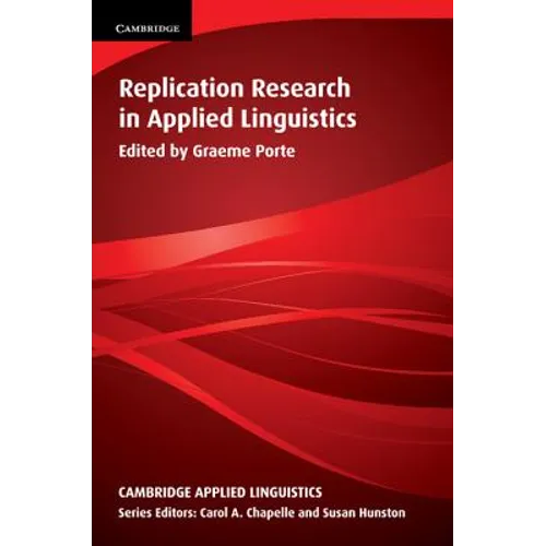 Replication Research in Applied Linguistics - Paperback