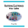 Mastering Electronics Via Labs - Paperback