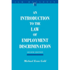 An Introduction to the Law of Employment Discrimination - Paperback
