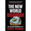 The New World Disorder: How the West Is Destroying Itself - Paperback