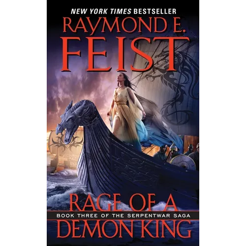 Rage of a Demon King: Book Three of the Serpentwar Saga - Mass Market Paperbound