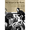 The Groom of the Tomb: or, Lancelot Darling's Decisions - Paperback