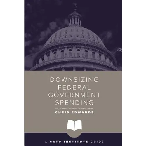 Downsizing Federal Government Spending - Paperback