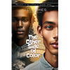 The Other Side of Color: Prejudice is Not Always an Outside Affair... - Paperback