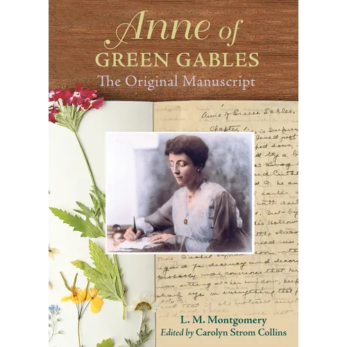Anne of Green Gables: The Original Manuscript - Paperback