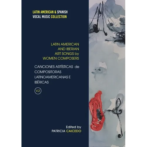 Anthology of Art Songs by Latin American & Iberian Women Composers V.2 - Paperback