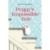 Peggy's Impossible Tale - Hardcover
