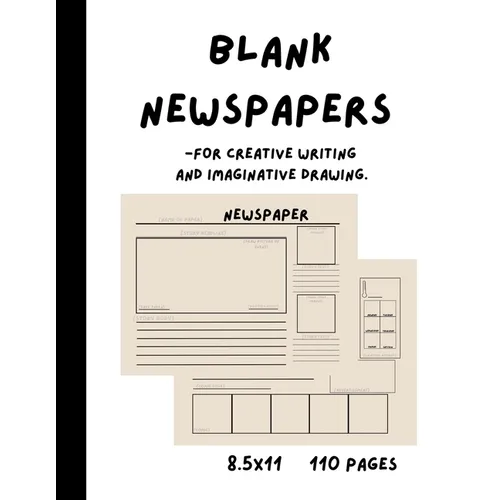 Blank Newspapers for Creative Writing and Imaginative Drawing - Paperback