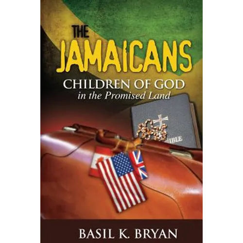 The Jamaicans: Children of God in the Promised Land - Paperback