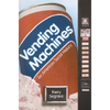 Vending Machines: An American Social History - Paperback