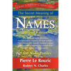 The Secret Meaning of Names - Hardcover