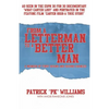 From a Letterman to a Better Man: A Memoir of First Downs and Second Chances - Paperback