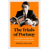 The Trials of Portnoy: How Penguin Brought Down Australia's Censorship System - Paperback
