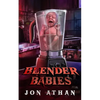 Blender Babies - Paperback