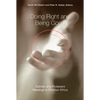 Doing Right and Being Good: Catholic and Protestant Readings in Christian Ethics - Paperback