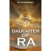 Daughter of Ra: Blood of Ra Book Two - Paperback