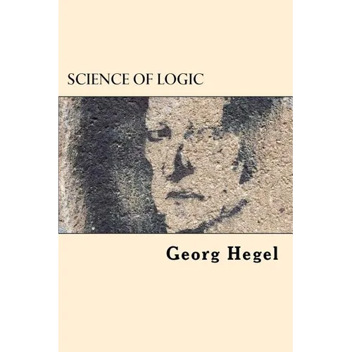 Science of Logic - Paperback