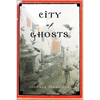 City of Ghosts - Hardcover