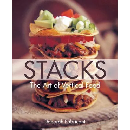 Stacks: The Art of Vertical Food - Paperback