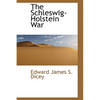 The Schleswig-Holstein War - Paperback