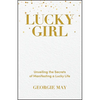 Lucky Girl: Unveiling the Secrets of Manifesting a Lucky Life - Paperback