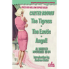 The Tigress / The Exotic / Angel! - Paperback