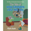 The Mice at Amsterdam Centraal Station: The Tale of How Grandpa Lost His Tail - Paperback